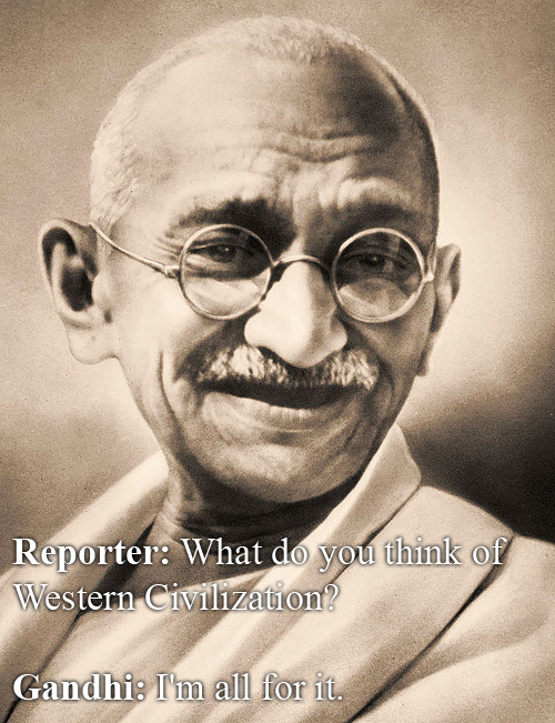 Mohandas Gandhi Vs. Western Civilization