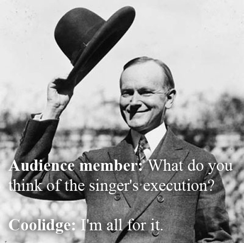Calvin Coolidge Vs. An Opera Singer