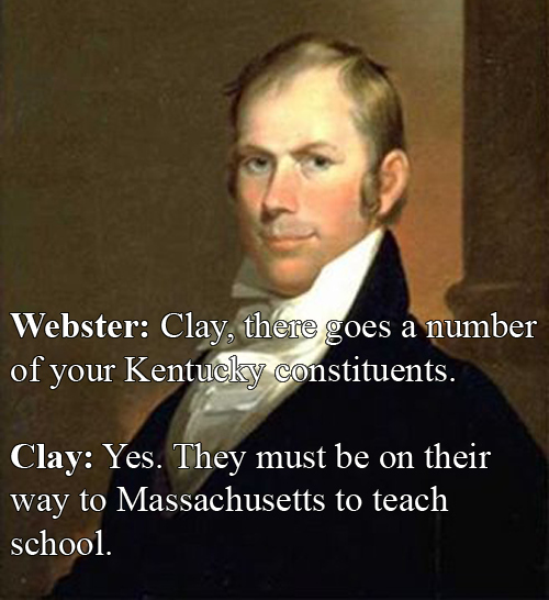 Henry Clay Vs. Massachusetts Senator Daniel Webster
